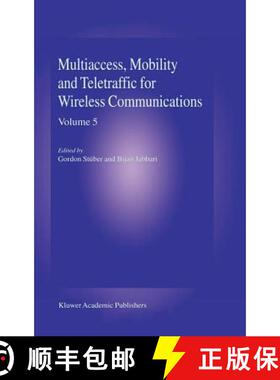 【3-4周达】Multiaccess, Mobility and Teletraffic in Wireless Communications: Volume 5 [9780792372752]