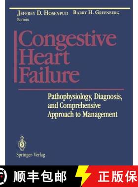 【3-4周达】Congestive Heart Failure: Pathophysiology, Diagnosis, and Comprehensive Approach to Manage... [9781461383178]