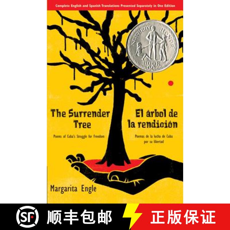 预订 The Surrender Tree / El Árbol de la Rendición: Poems of Cuba's Struggle for Freedom/ Poemas de... [9780312608712]
