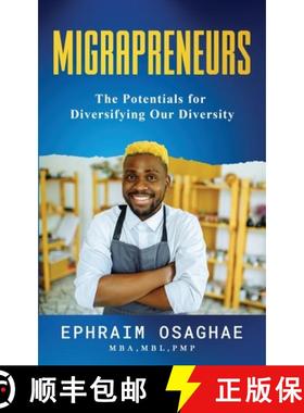 【3-4周达】Migrapreneurs: The Potentials for Diversifying our Diversity [9780648479994]