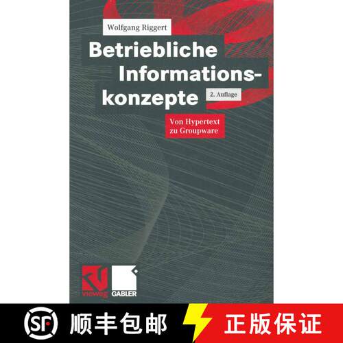 【3-4周达】Betriebliche Informationskonzepte : Von Hypertext zu Groupware (2., überarb. und verb. Au... [9783528156626]