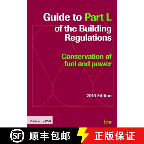 【3-4周达】Guide to Part L of the Building Regulations [9781859463635]