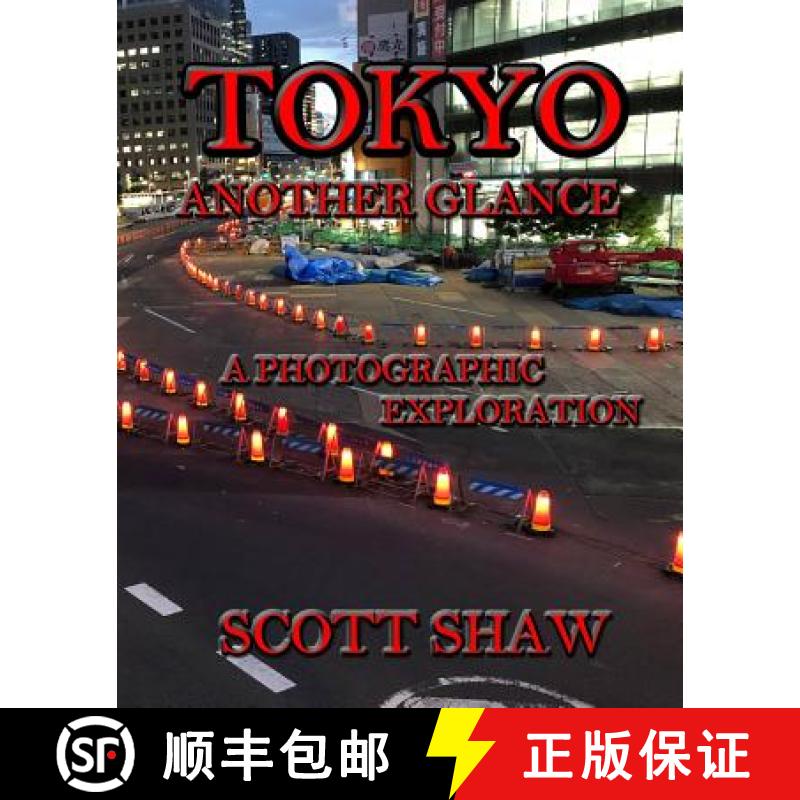 【3-4周达】Tokyo Another Glance: A Photographic Exploration [9781949251067]