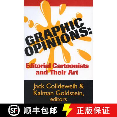 【3-4周达】Graphic Opinions: Editorial Cartoonists and Their Art [9780879727581]