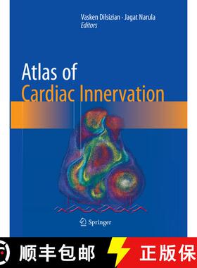 【3-4周达】Atlas of Cardiac Innervation [9783319833743]
