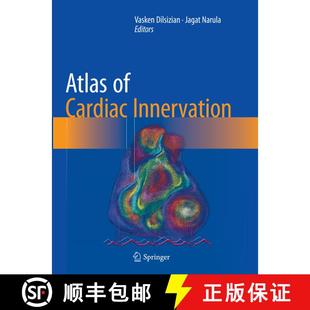 【3-4周达】Atlas of Cardiac Innervation [9783319833743]