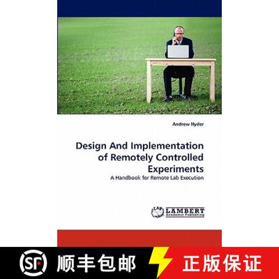 预订 Design And Implementation of Remotely Controlled Experiments [9783843378031]