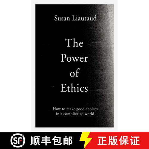 【3-4周达】Power of Ethics: How to Make Good Choices in a Complicated World [9781471188572]