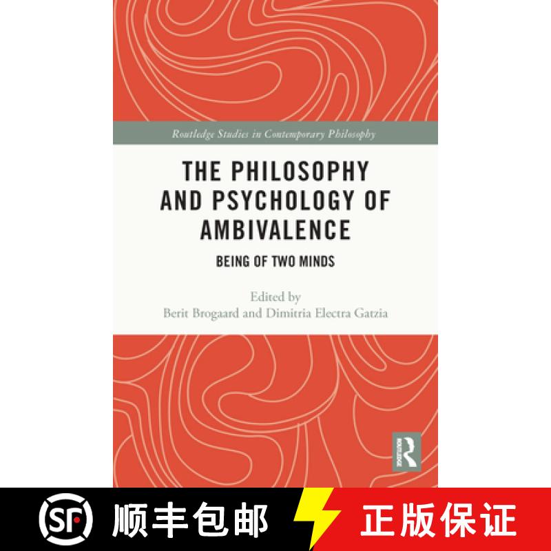 【3-4周达】The Philosophy and Psychology of Ambivalence: Being of Two Minds [9780367673444]