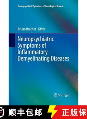 【3-4周达】Neuropsychiatric Symptoms of Inflammatory Demyelinating Diseases [9783319359656]
