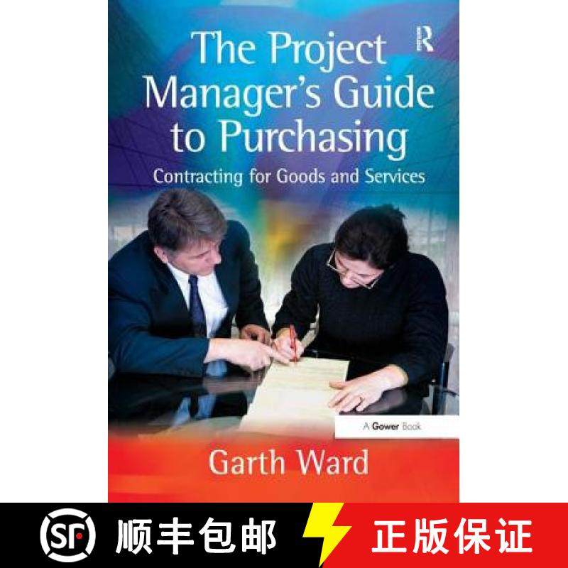 【3-4周达】The Project Manager's Guide to Purchasing: Contracting for Goods and Services [9780566086922]