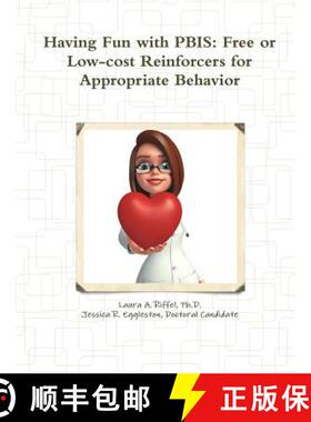【3-4周达】Having Fun with PBIS: Free or No-cost Reinforcers for Appropriate Behavior [9781365362415]