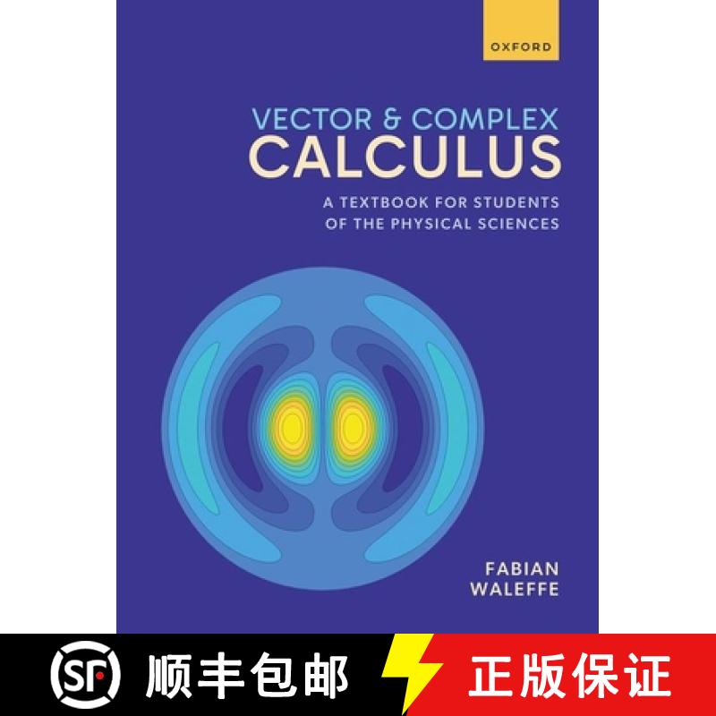 【3-4周达】Vector and Complex Calculus: A Textbook for Students of the Physical Sciences [9780198927822]