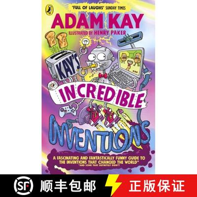 现货 凯的不可思议的发明 简装 Kay’s Incredible Inventions: A fascinating and fantastically funny guid... [9780241540800]