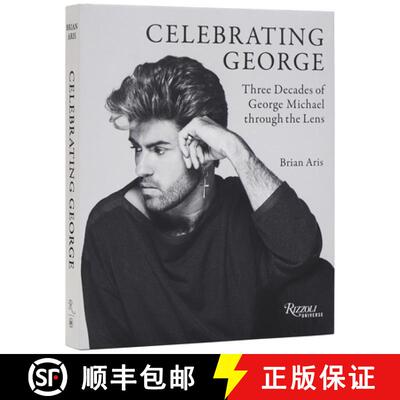 【3-4周达】精装 Celebrating George: Three Decades of George Michael Through the Lens [9780789346155]