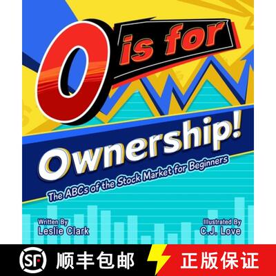 【3-4周达】精装 O is for Ownership! The ABCs of the Stock Market for Beginners [9798987013830]