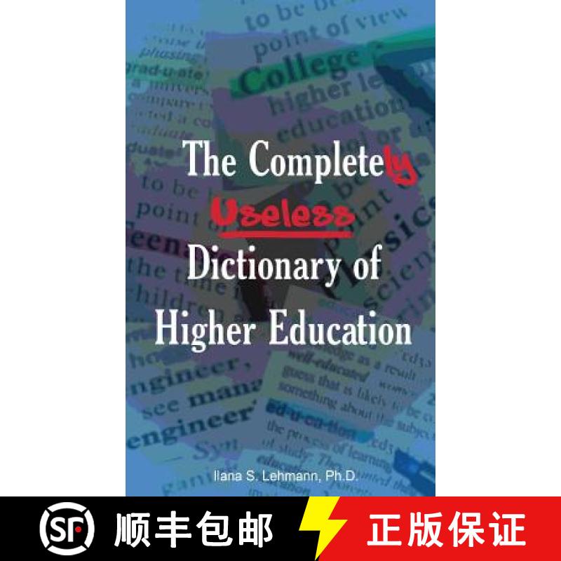 预订 The Completely Useless Dictionary of Higher Education [9780990454052]