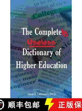 预订 The Completely Useless Dictionary of Higher Education [9780990454052]