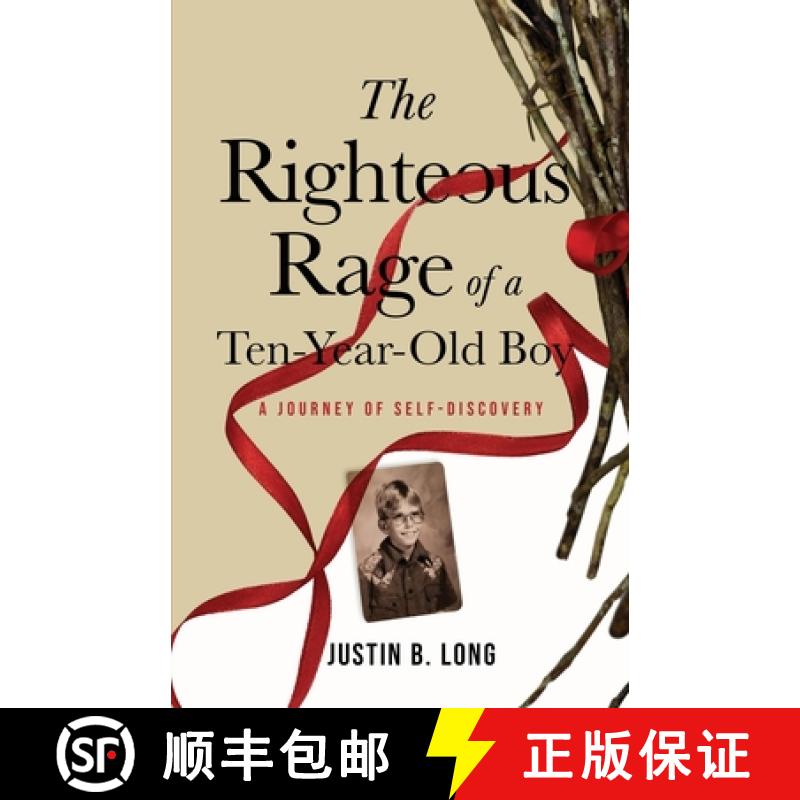 【2-3周达】The Righteous Rage of a Ten-Year-Old Boy [9781948169547]