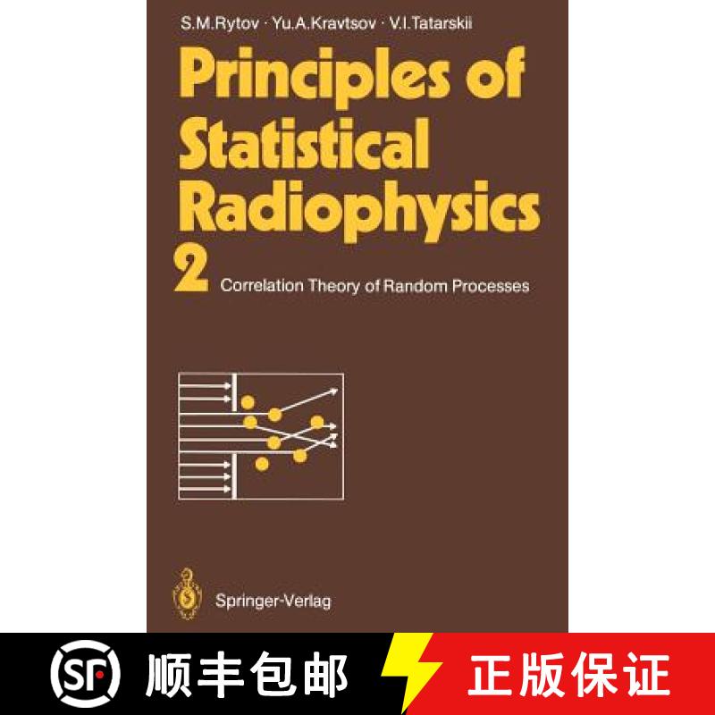 【3-4周达】Principles of Statistical Radiophysics 2 : Correlation Theory of Random Processes [9783642648045]