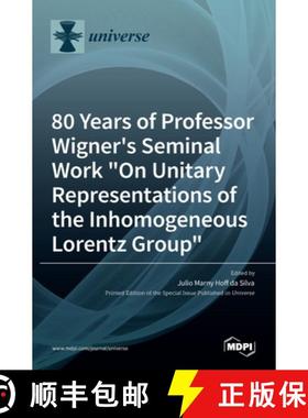 【3-4周达】80 Years of Professor Wigner's Seminal Work On Unitary Representations of the Inhomogeneou... [9783036521978]
