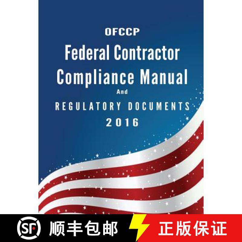 预订 Ofccp Federal Contractor Compliance Manual and Regulatory Documents 2016. [9781937299262]