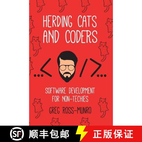 【3-4周达】Herding Cats and Coders: Software Development for Non-Techies [9780998680118]