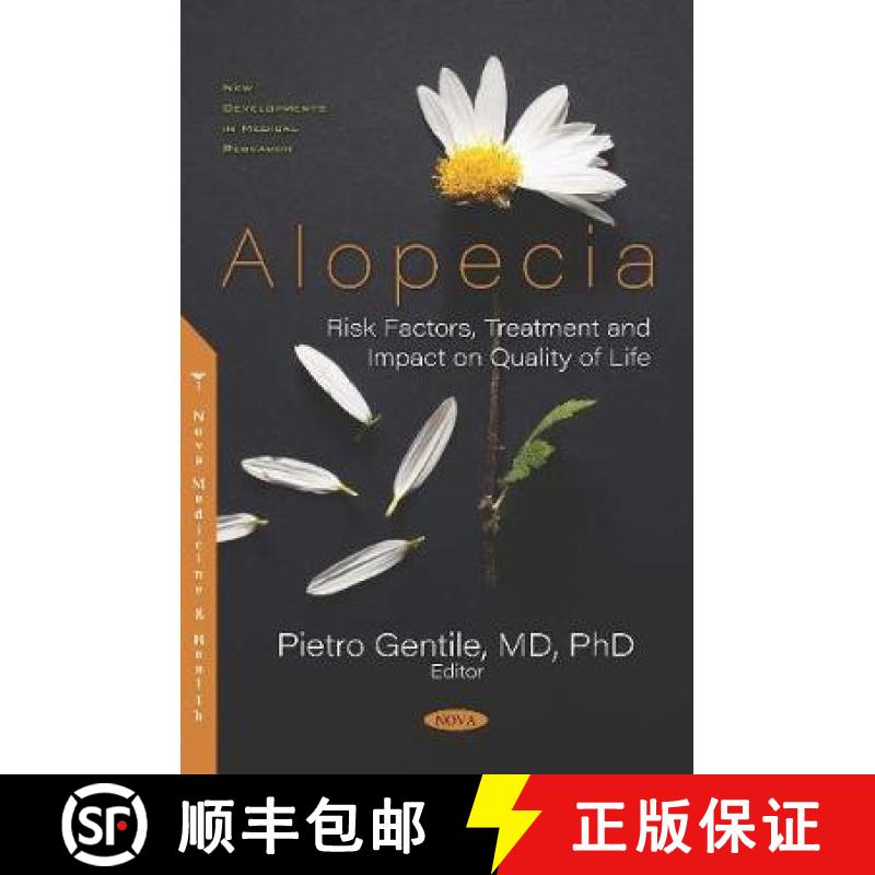 【3-4周达】Alopecia: Risk Factors, Treatment and Impact on Quality of Life [9781536170085]