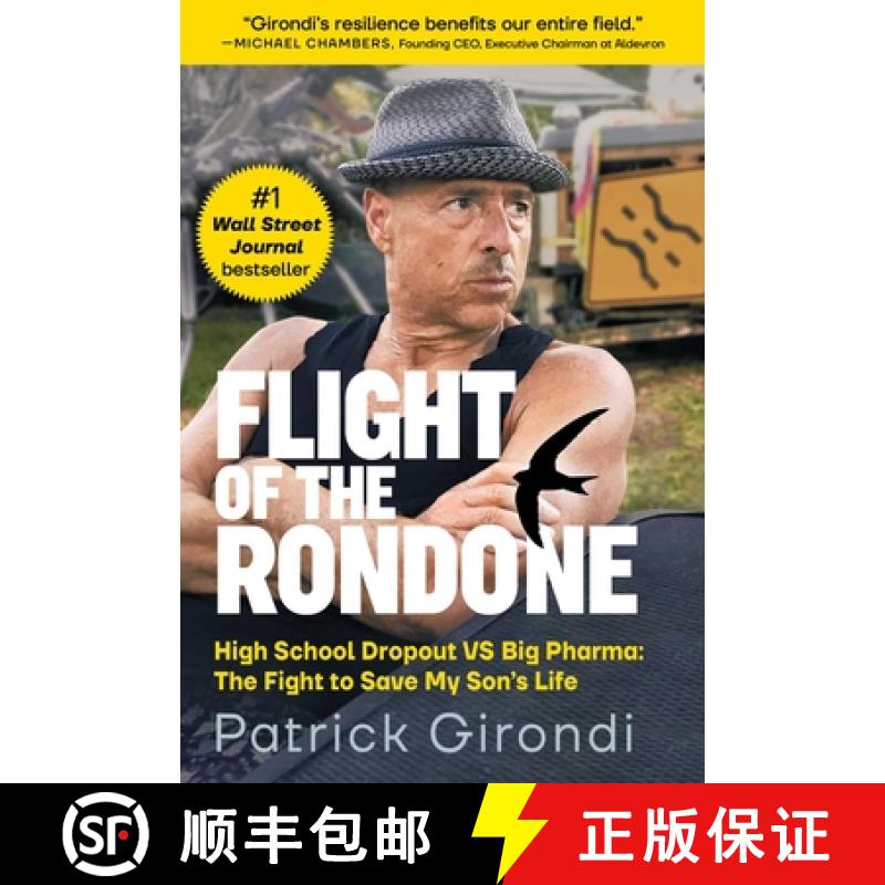 【3-4周达】Flight of the Rondone: High School Dropout Vs Big Pharma: The Fight to Save My Son's Life [9781510772199]