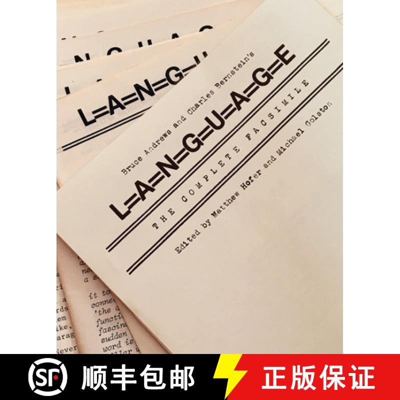【3-4周达】Bruce Andrews and Charles Bernstein's L=a=n=g=u=a=g=e: The Complete Facsimile [9780826361547]