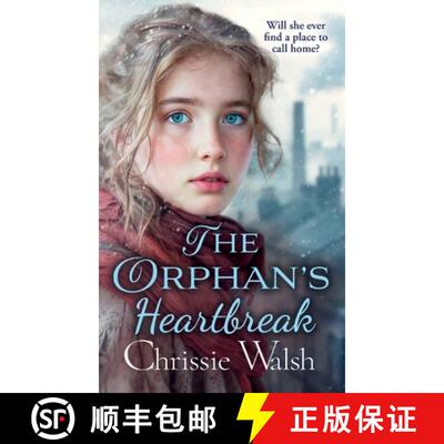 【3-4周达】精装 Orphan’s Heartbreak: The BRAND NEW utterly heartbreaking story of love and loyalty t... [9781785134883]
