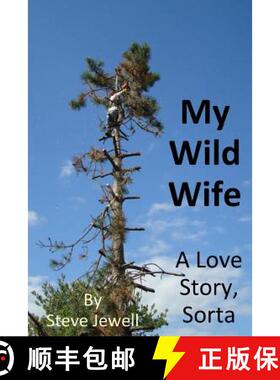 【3-4周达】My Wild Wife: a love story, sorta [9780998159300]