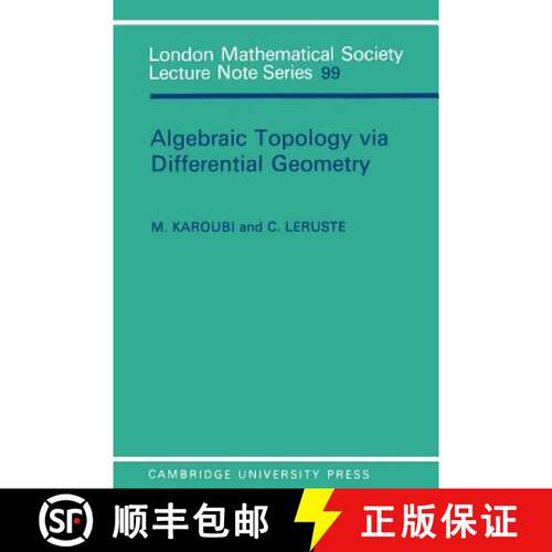 【3-4周达】Algebraic Topology via Differential Geometry: - Algebraic Topology via Differential Geometry [9780521317146]