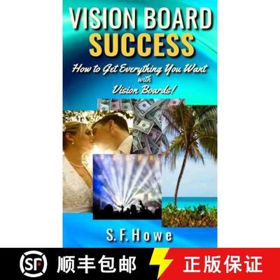 【3-4周达】Vision Board Success: How To Get Everything You Want With Vision Boards! [9781732459113]