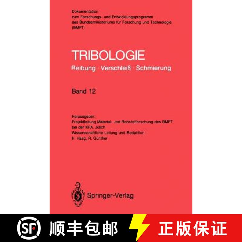 【3-4周达】Tribologie: Reibung · Verschleiß · Schmierung : Abrasivverschleiß, Mischreibung, Betri... [9783540500995]
