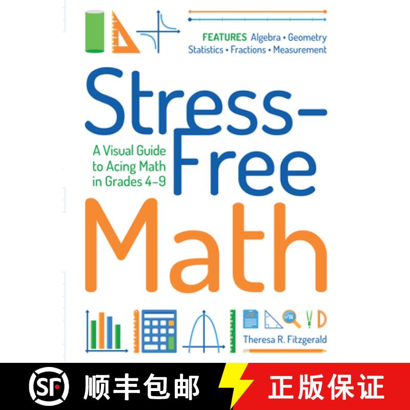 【3-4周达】Stress-Free Math : A Visual Guide to Acing Math in Grades 4-9 [9781646320134]