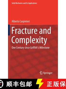 【3-4周达】Fracture and Complexity : One Century since Griffith's Milestone [9789402420241]
