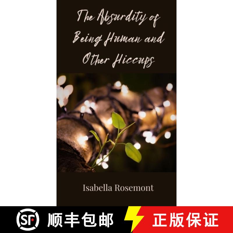 【3-4周达】The Absurdity of Being Human and Other Hiccups [9783690850971]