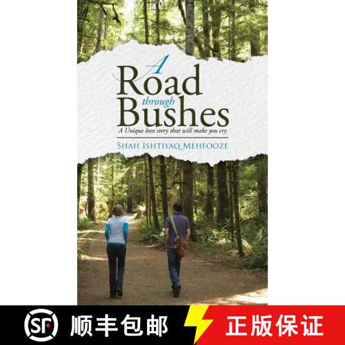 【3-4周达】A Road Through Bushes: A Unique love story that will make you cry [9781482844887]