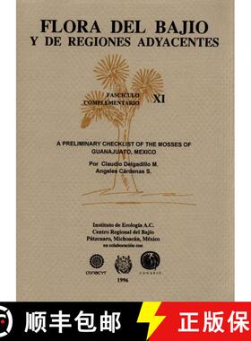 【3-4周达】Flora del Bajío y de Regiones Adyacentes Fasciculos Complementarios, Volume 11 [9789687213774]