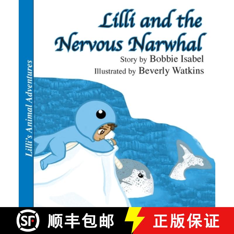 【3-4周达】Lilli and the Nervous Narwhal [9781961045071]