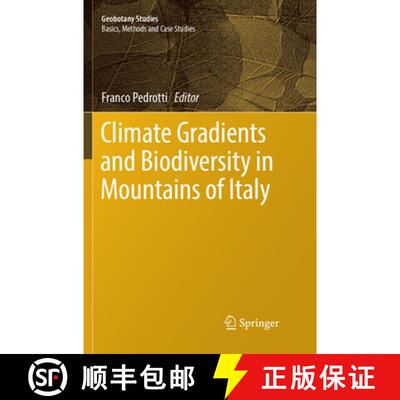 【3-4周达】Climate Gradients and Biodiversity in Mountains of Italy (Softcover reprint of the origina... [9783319885216]
