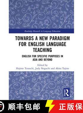 预订 Towards a New Paradigm for English Language Teaching: English for Specific Purposes in Asia and ... [9781138389342]