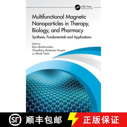 【3-4周达】Multifunctional Magnetic Nanoparticles in Therapy, Biology, and Pharmacy: Synthesis, Funda... [9781032719023]