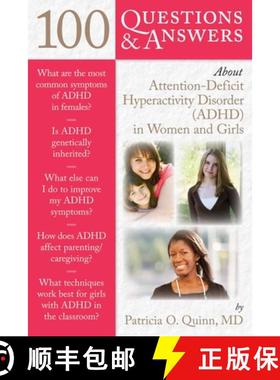 【3-4周达】100 Questions & Answers about Attention Deficit Hyperactivity Disorder (Adhd) in Women and... [9780763784522]