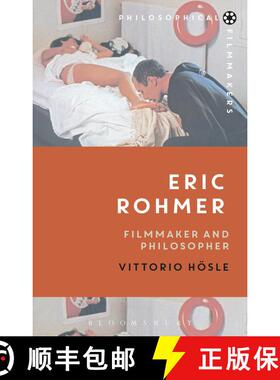 【3-4周达】精装 Eric Rohmer: Filmmaker and Philosopher [9781474221139]