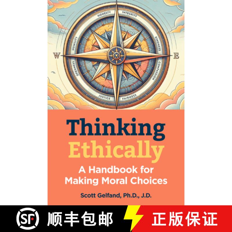 预订 Thinking Ethically: A Handbook for Making Moral Choices [9781578598793]