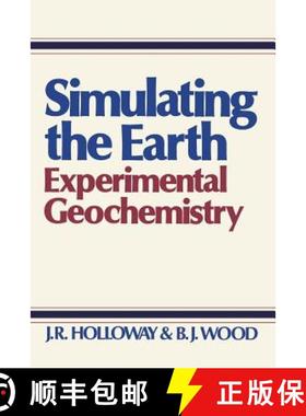 【3-4周达】Simulating the Earth : Experimental Geochemistry [9780044452553]