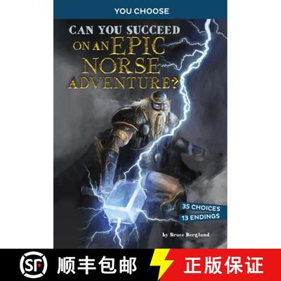 预订 Can You Succeed on an Epic Norse Adventure?: An Interactive Mythological Adventure [9781666337846]