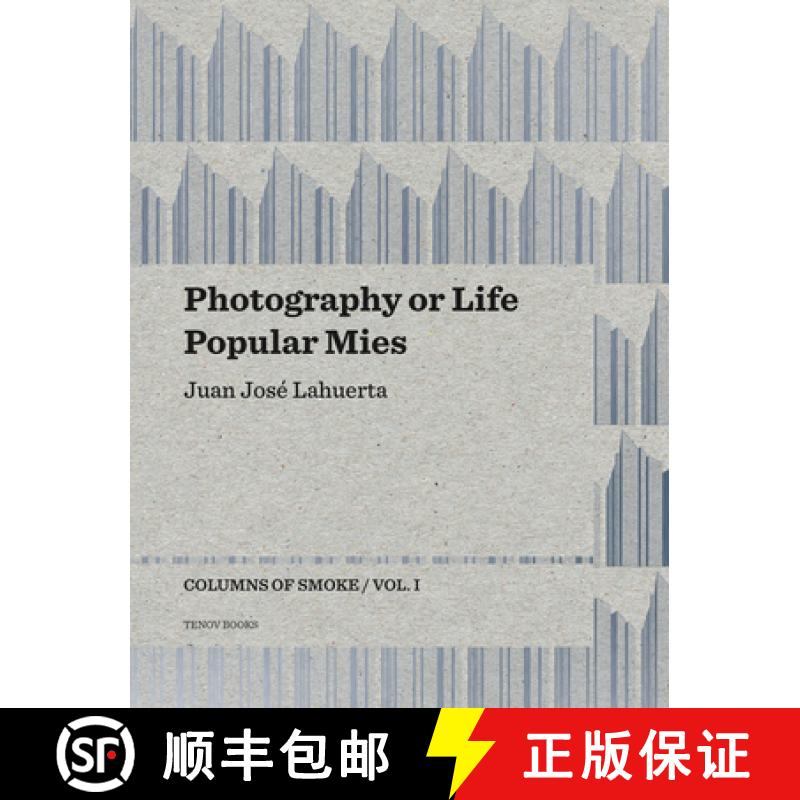 【3-4周达】Photography or Life / Popular Mies - Columns of Smoke, Volume 1 [9788493923143]
